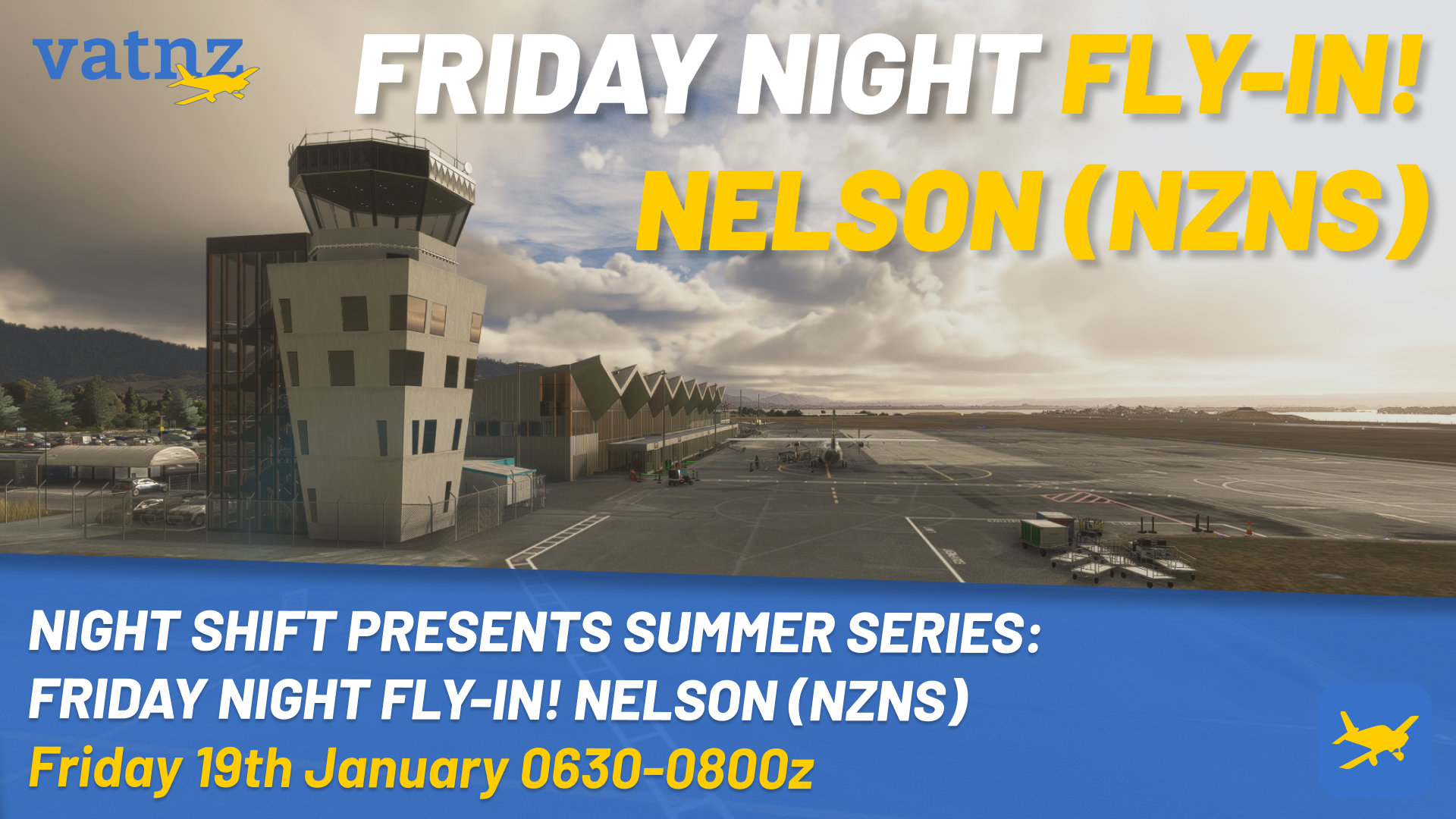 Night Shift Summer Series Presents: Friday Night Fly-in! Nelson
